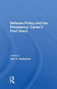 Defense Policy and the Presidency : Carter's First Years