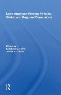 Latin American Foreign Policies : Global and Regional Dimensions