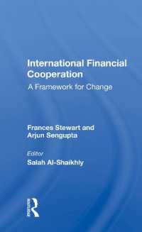 International Financial Cooperation : A Framework for Change