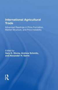 International Agricultural Trade : Advanced Readings in Price Formation, Market Structure, and Price Instability