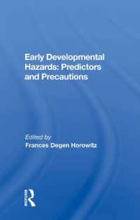 Early Developmental Hazards : Predictors and Precautions