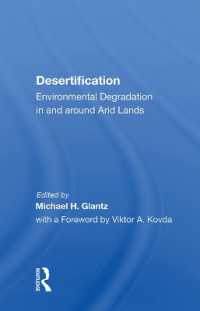 Desertification : Environmental Degradation in and around Arid Lands