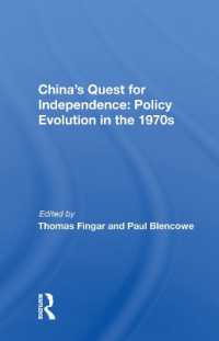 China's Quest for Independence : Policy Evolution in the 1970s