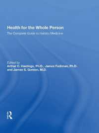 Health for the Whole Person : The Complete Guide to Holistic Medicine