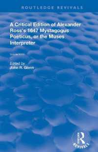 A Critical Edition of Alexander's Ross's 1647 Mystagogus Poeticus, or the Muses Interpreter (Routledge Revivals)