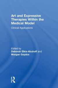 Art and Expressive Therapies within the Medical Model : Clinical Applications