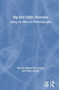 大きな歴史と小さな歴史：歴史記述の倫理<br>Big and Little Histories : Sizing Up Ethics in Historiography