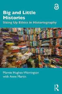 大きな歴史と小さな歴史：歴史記述の倫理<br>Big and Little Histories : Sizing Up Ethics in Historiography