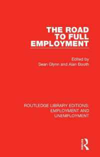 The Road to Full Employment (Routledge Library Editions: Employment and Unemployment)