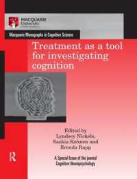 Treatment as a tool for investigating cognition (Macquarie Monographs in Cognitive Science)