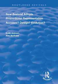 New Zealand Adopts Proportional Representation : Accident? Design? Evolution? (Routledge Revivals)