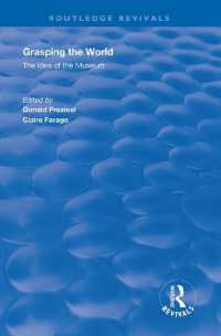 Grasping the World : The Idea of the Museum (Routledge Revivals)