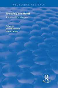 Grasping the World : The Idea of the Museum (Routledge Revivals)