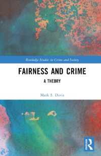 Fairness and Crime : A Theory (Routledge Studies in Crime and Society)