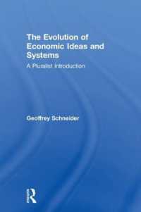 The Evolution of Economic Ideas and Systems : A Pluralist Introduction (Routledge Pluralist Introductions to Economics)