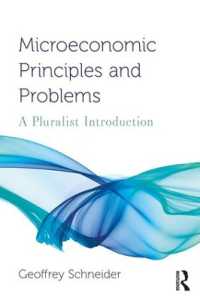 Microeconomic Principles and Problems : A Pluralist Introduction (Routledge Pluralist Introductions to Economics)