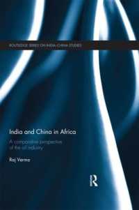 India and China in Africa : A comparative perspective of the oil industry (Routledge Series on India-china Studies)