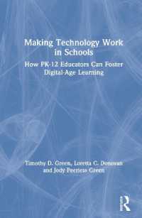 Making Technology Work in Schools : How PK-12 Educators Can Foster Digital-Age Learning