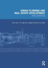 都市計画と不動産開発（テキスト・第４版）<br>Urban Planning and Real Estate Development (Natural and Built Environment Series) （4TH）