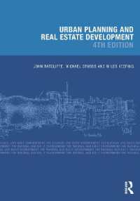 都市計画と不動産開発（テキスト・第４版）<br>Urban Planning and Real Estate Development (Natural and Built Environment Series) （4TH）