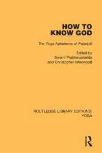 How to Know God : The Yoga Aphorisms of Patanjali (Routledge Library Editions: Yoga)