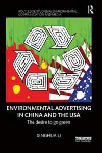 Environmental Advertising in China and the USA : The desire to go green (Routledge Studies in Environmental Communication and Media)