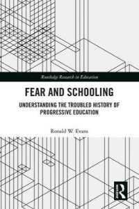 Fear and Schooling : Understanding the Troubled History of Progressive Education (Routledge Research in Education)