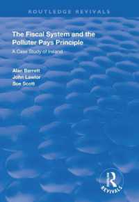 The Fiscal System and the Polluter Pays Principle : A Case Study of Ireland (Routledge Revivals)
