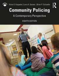 Community Policing : A Contemporary Perspective （8TH）