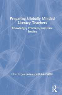 Preparing Globally Minded Literacy Teachers : Knowledge, Practices, and Case Studies