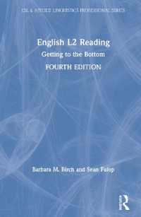 ボトムアップ英語読解教授法（第４版）<br>English L2 Reading : Getting to the Bottom (Esl & Applied Linguistics Professional Series) （4TH）