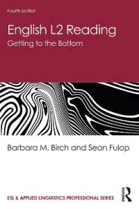 ボトムアップ英語読解教授法（第４版）<br>English L2 Reading : Getting to the Bottom (Esl & Applied Linguistics Professional Series) （4TH）