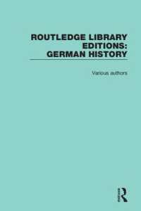 ラウトレッジ名著復刻叢書：ドイツ史（全３７巻）<br>Routledge Library Editions: German History (Routledge Library Editions: German History)