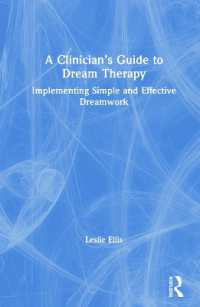 A Clinician's Guide to Dream Therapy : Implementing Simple and Effective Dreamwork