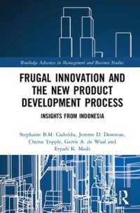 Frugal Innovation and the New Product Development Process : Insights from Indonesia (Routledge Advances in Management and Business Studies)
