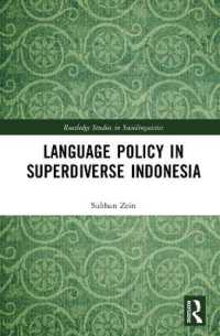 Language Policy in Superdiverse Indonesia (Routledge Studies in Sociolinguistics)