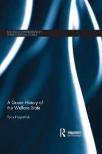A Green History of the Welfare State (Routledge Explorations in Environmental Studies)