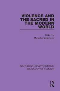 Violence and the Sacred in the Modern World (Routledge Library Editions: Sociology of Religion)