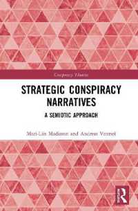 Strategic Conspiracy Narratives : A Semiotic Approach (Conspiracy Theories)