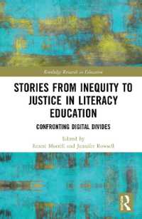 Stories from Inequity to Justice in Literacy Education : Confronting Digital Divides (Routledge Research in Education)