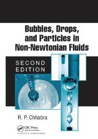 Bubbles， Drops， and Particles in Non-Newtonian Fluids (Chemical Industries)