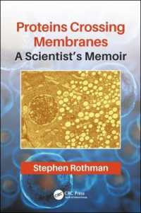 Proteins Crossing Membranes : A Scientist's Memoir