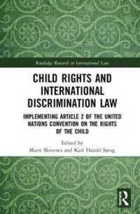 Child Rights and International Discrimination Law : Implementing Article 2 of the United Nations Convention on the Rights of the Child (Routledge Research in International Law)