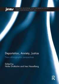 Deportation, Anxiety, Justice : New ethnographic perspectives (Research in Ethnic and Migration Studies)