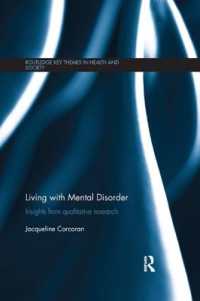 Living with Mental Disorder : Insights from Qualitative Research (Routledge Key Themes in Health and Society)