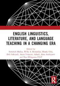 English Linguistics, Literature, and Language Teaching in a Changing Era : Proceedings of the 1st International Conference on English Linguistics, Literature, and Language Teaching (ICE3LT 2018), September 27-28, 2018, Yogyakarta, Indonesia