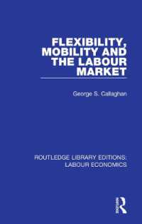 Flexibility, Mobility and the Labour Market (Routledge Library Editions: Labour Economics)