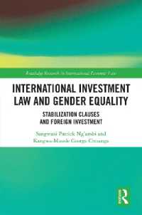 International Investment Law and Gender Equality : Stabilization Clauses and Foreign Investment (Routledge Research in International Economic Law)