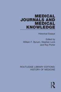 Medical Journals and Medical Knowledge : Historical Essays (Routledge Library Editions: History of Medicine)
