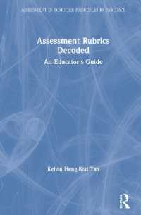 Assessment Rubrics Decoded : An Educator's Guide (Assessment in Schools: Principles in Practice)